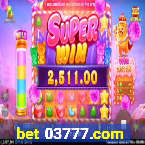 bet 03777.com